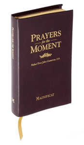 Magnificat Prayers for the Moment Fr Peter Cameron